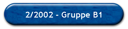 2/2002 - Gruppe B1