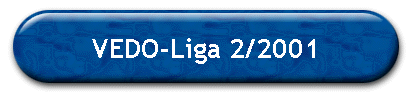 VEDO-Liga 2/2001