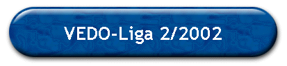 VEDO-Liga 2/2002