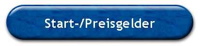 Start-/Preisgelder